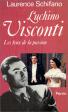Luchino Visconti: Les feux de la passion