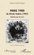 Paris 1900 de Nicole Vedrès, 1947:kaléidoscope des jours