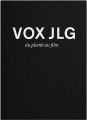 Vox JLG:Du plomb au film