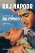 Raj Kapoor:Le maître de Bollywood