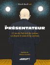 Le Présentateur:25 ans de festivals de cinéma vus depuis la scène et les coulisses