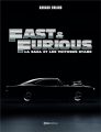 Fast and Furious:La saga et les voitures stars