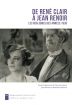 De René Clair à Jean Renoir:Les réalismes des années 1930