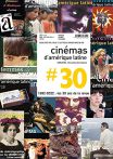 Cinémas d'Amérique latine n°30:Les 30 ans de la revue