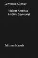 Violent America:Les films (1946-1964)