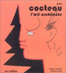 Cocteau, l'œil architecte