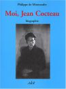 Moi, Jean Cocteau:Biographie