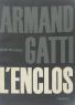 Armand Gatti - L'Enclos