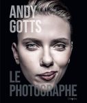 Andy Gotts:Le Photographe