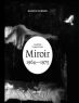 Miroir:Andreï Tarkovski, 1964-1975